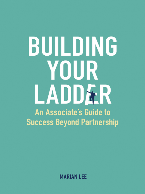Title details for Building Your Ladder by Marian Lee - Available